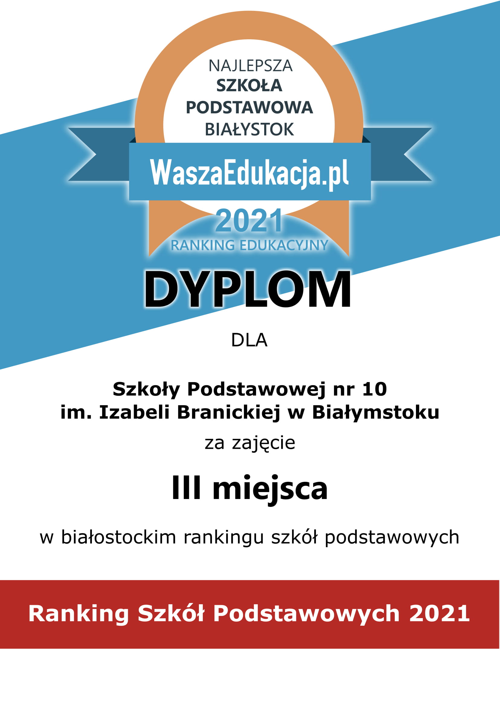 dyplom dla szkoły za zajęcie trzeciego miejsca w rankingu białostockich szkół podstawowych w 2021 roku